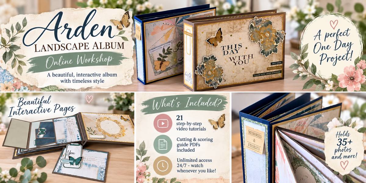 Arden Landscape Album online workshop with 21 step-by-step tutorials